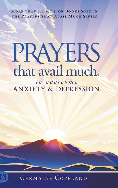 Prayers that Avail Much to Overcome Anxiety and Depression - Ingram