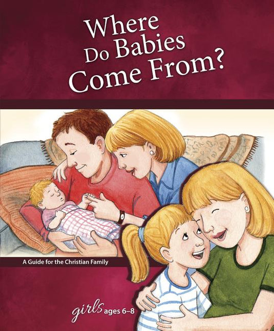 Where Do Babies Come From?: For Girls Ages 6-8 - Learning about Sex - Ingram