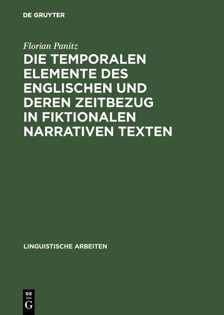 temporalen Elemente des Englischen und deren Zeitbezug in fiktionalen narrativen Texten (Reprint 2017) - Ingram