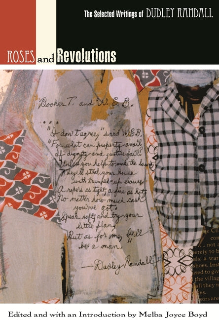 Roses and Revolutions: The Selected Writings of Dudley Randall - Ingram