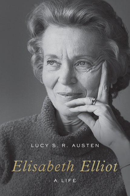 Elisabeth Elliot: A Life - Ingram
