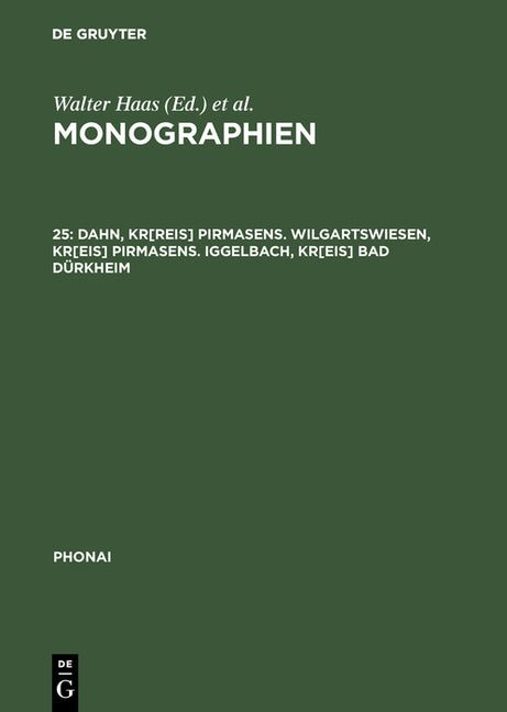 Monographien, 25, Dahn, Kr[reis] Pirmasens. Wilgartswiesen, Kr[eis] Pirmasens. Iggelbach, Kr[eis] Bad Dürkheim (Reprint 2017) - Ingram