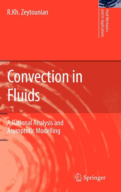 Convection in Fluids: A Rational Analysis and Asymptotic Modelling (2009) - Ingram