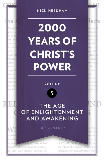 2,000 Years of Christ's Power Vol. 5: The Age of Enlightenment and Awakening - Ingram