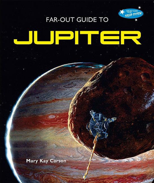 Far-Out Guide to Jupiter - Ingram
