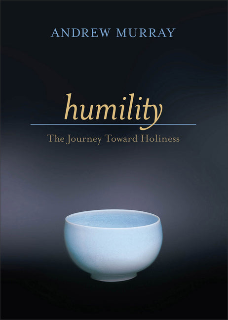 Humility: The Journey Toward Holiness - Ingram