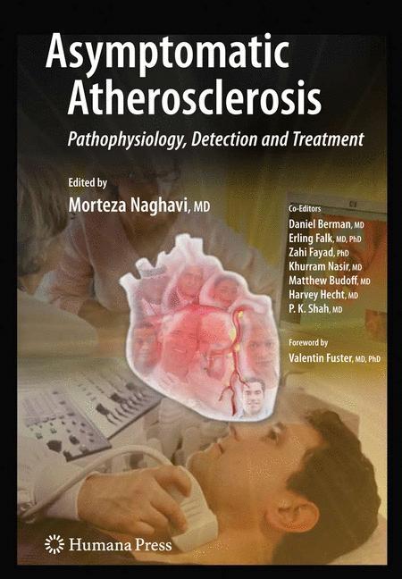 Asymptomatic Atherosclerosis: Pathophysiology, Detection and Treatment - Ingram