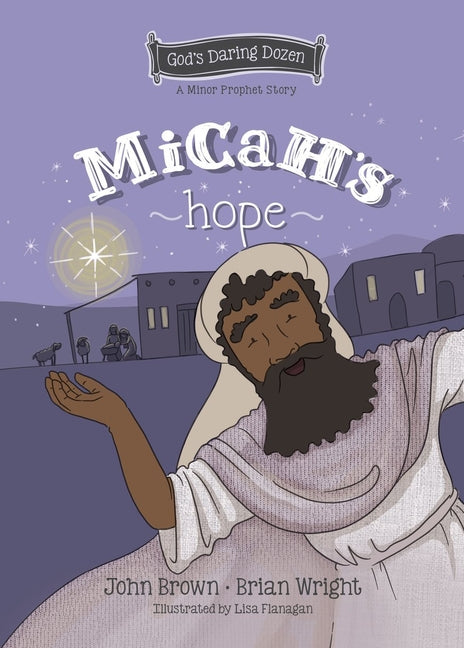 Micah's Hope: The Minor Prophets, Book 11 - Ingram