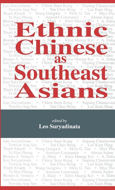 Ethnic Chinese as Southeast Asians (1997) - Ingram