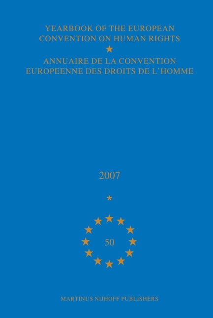 Yearbook of the European Convention on Human Rights/Annuaire de la Convention Europeenne Des Droits de l'Homme, Volume 50 (2007) - Ingram