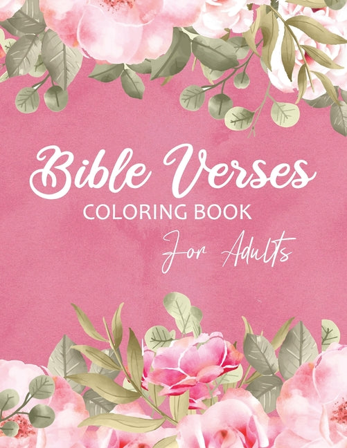 Bible Verses Coloring Book For Adults: Christian Scripture for Reflection, Relaxation, and Worship - Ingram