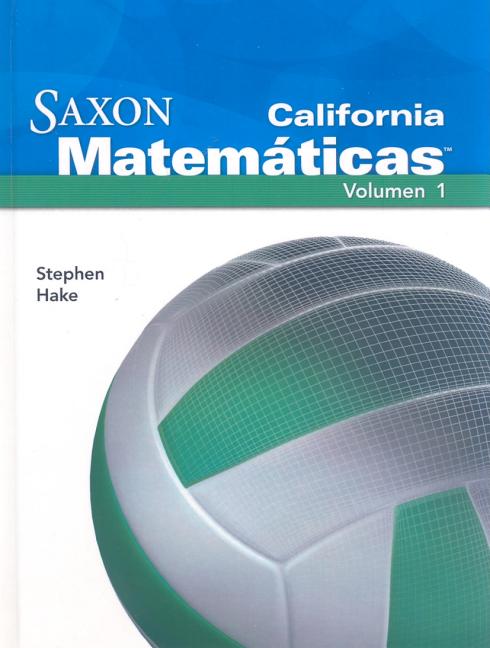 California Saxon Matematicas Intermedias 6, Volume 1 (Libro del Estudiante) - Ingram