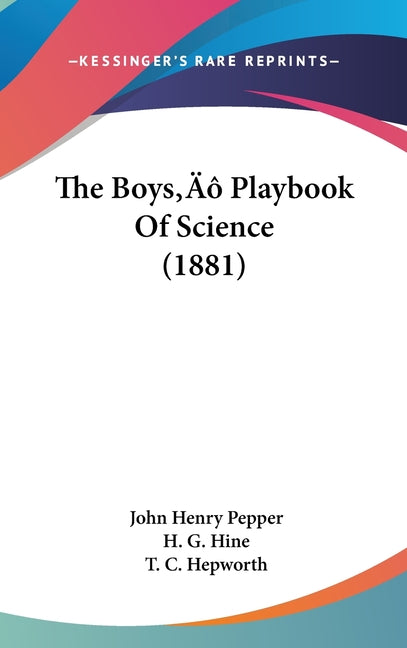 Boys' Playbook Of Science (1881) - Ingram