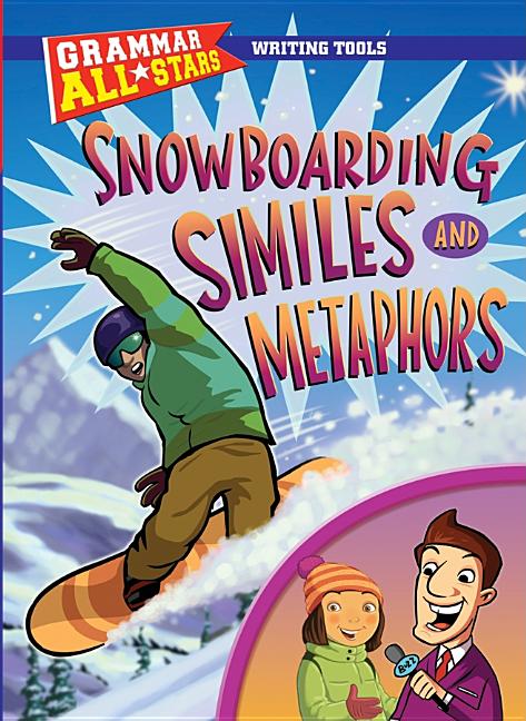 Snowboarding Similes and Metaphors - Ingram