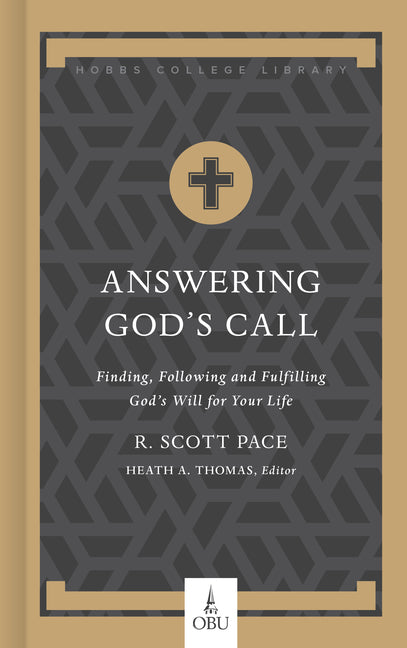 Answering God's Call: Finding, Following, and Fulfilling God's Will for Your Life - Ingram