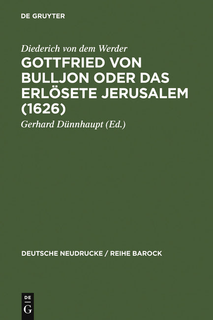 Gottfried Von Bulljon Oder Das Erlosete Jerusalem (1626) - Ingram