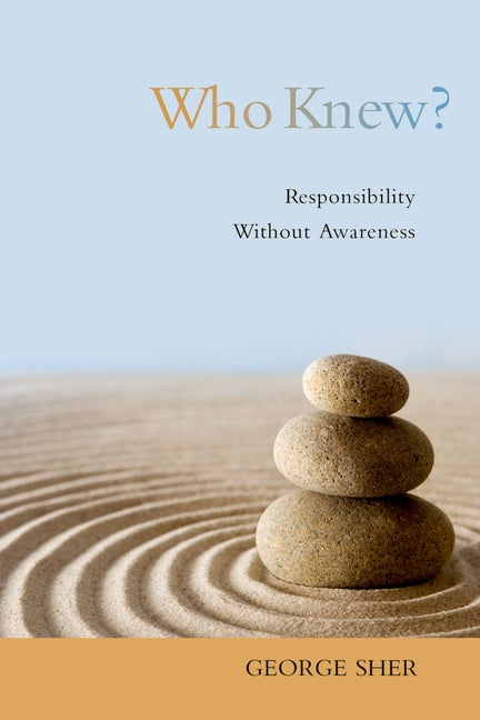 Who Knew?: Responsibility Without Awareness - Ingram