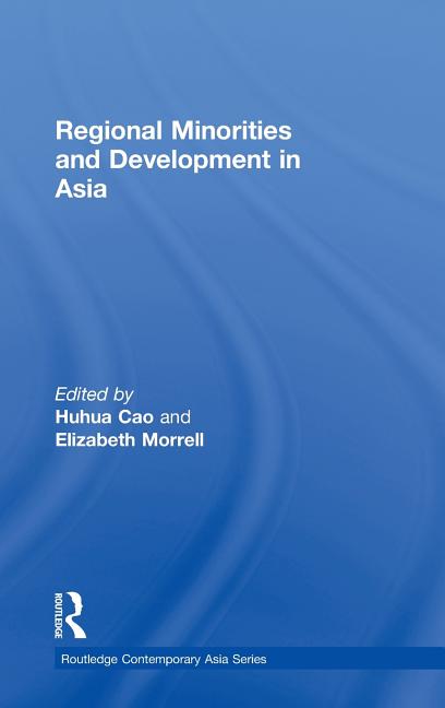 Regional Minorities and Development in Asia - Ingram