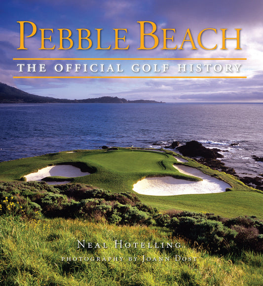 Pebble Beach: The Official Golf History - Ingram