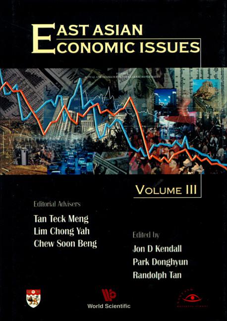East Asian Economic Issues (Volume III) - Ingram