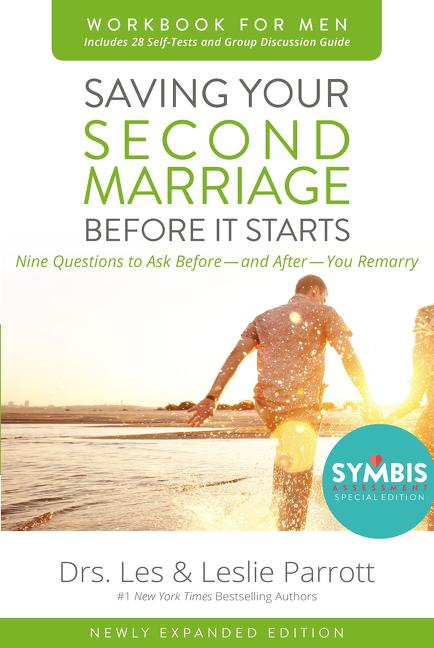 Saving Your Second Marriage Before It Starts Workbook for Men Updated: Nine Questions to Ask Before---And After---You Remarry (Workbook) - Ingram