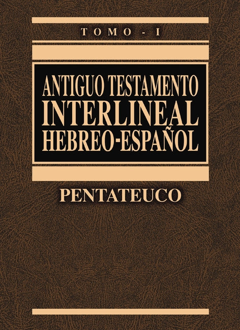 Antiguo Testamento Interlineal Hebreo-Español Vol. 1: Pentateuco 1 - Ingram