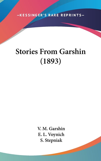 Stories From Garshin (1893) - Ingram