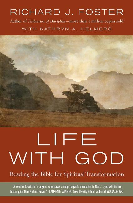 Life with God: Reading the Bible for Spiritual Transformation - Ingram