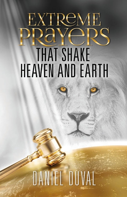 Extreme Prayers That Shake Heaven and Earth - Ingram