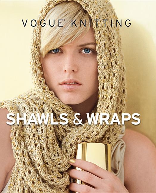 Vogue(r) Knitting Shawls & Wraps - Ingram