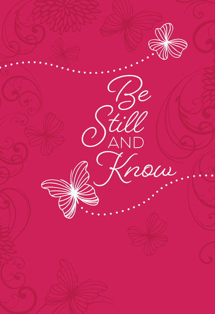 Be Still and Know: 365 Daily Devotions - Ingram