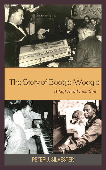 Story of Boogie-Woogie: A Left Hand Like God - Ingram