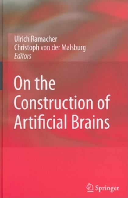 On the Construction of Artificial Brains - Ingram