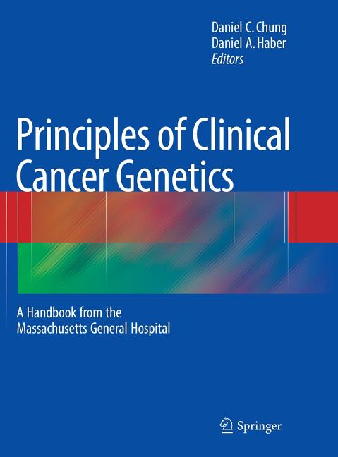 Principles of Clinical Cancer Genetics: A Handbook from the Massachusetts General Hospital - Ingram