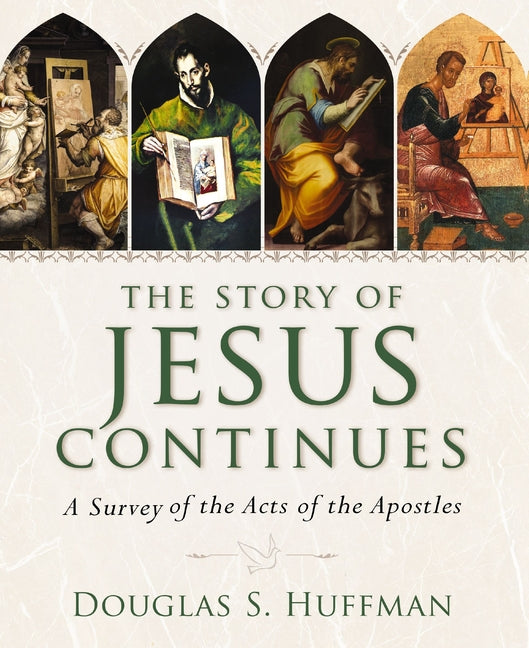 Story of Jesus Continues: A Survey of the Acts of the Apostles - Ingram