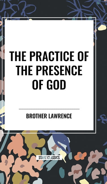 Practice of the Presence of God - Ingram