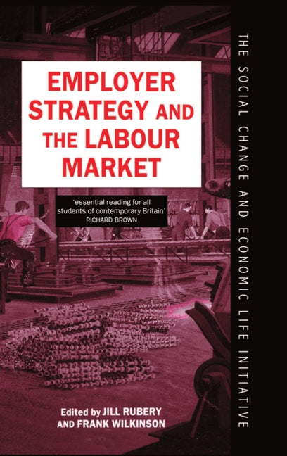 Employer Strategy and the Labour Market - Ingram