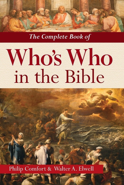 Complete Book of Who's Who in the Bible - Ingram