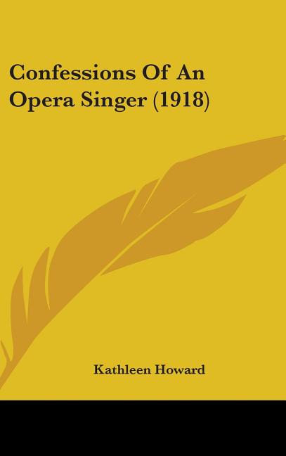 Confessions Of An Opera Singer (1918) - Ingram