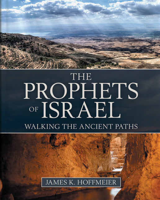 Prophets of Israel: Walking the Ancient Paths - Ingram
