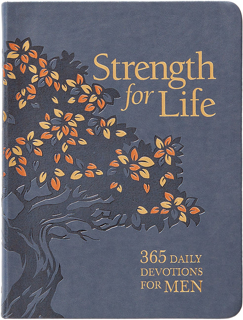 Strength for Life: 365 Daily Devotions for Men - Ingram