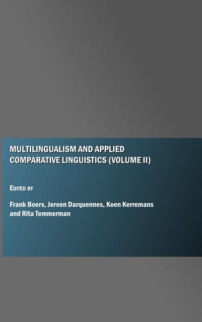 Multilingualism and Applied Comparative Linguistics (Volume II) - Ingram