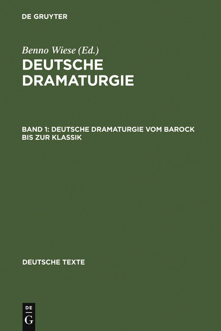 Deutsche Dramaturgie Vom Barock Bis Zur Klassik (4. Unverand. Auflage. Reprint 2011) - Ingram