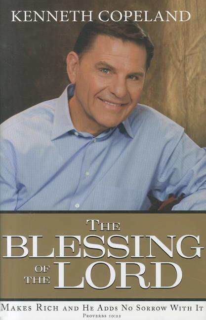 Blessing of the Lord: Makes Rich and He Adds No Sorrow with It - Ingram