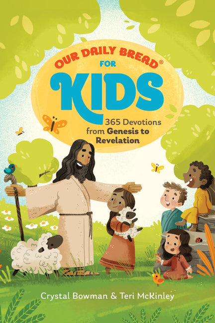 Our Daily Bread for Kids: 365 Devotions from Genesis to Revelation, Volume 2 (a Children's Daily Devotional for Girls and Boys Ages 6-10) - Ingram