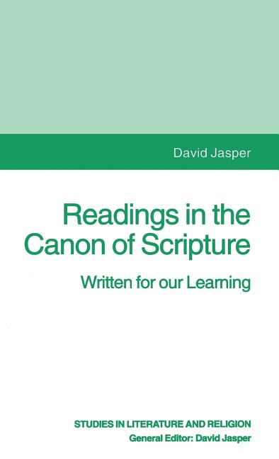 Readings in the Canon of Scripture: Written for Our Learning (1995) - Ingram