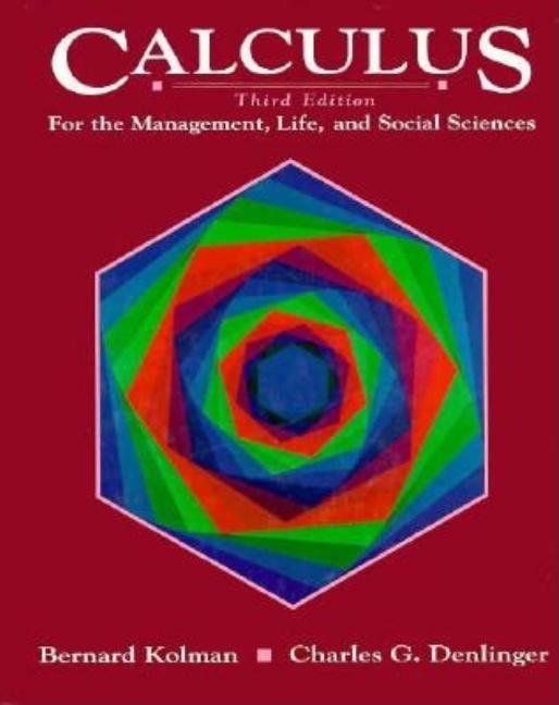Calculus for the Management, Life and Social Sciences (Revised) - Ingram