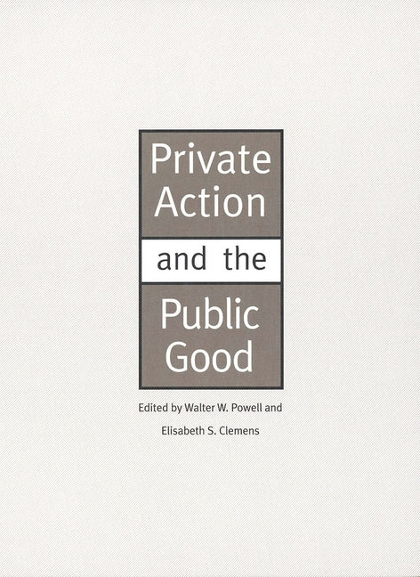 Private Action and the Public Good - Ingram