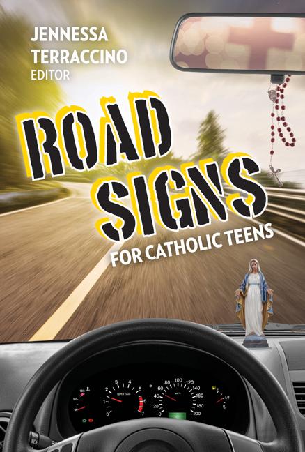 Road Signs for Catholic Teens - Ingram