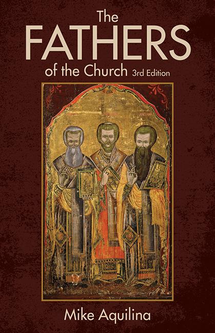 Fathers of the Church, 3rd Edition - Ingram